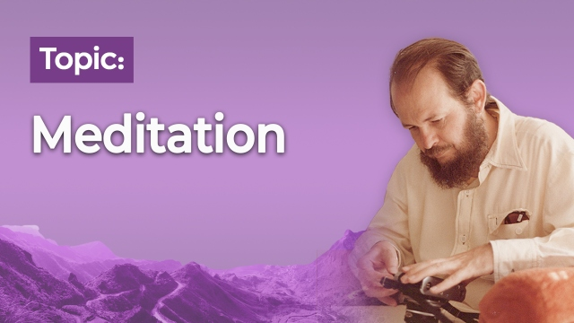 Topic: Meditation